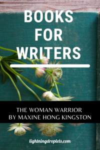 Books for Writers: The Woman Warrior by Maxine Hong Kingston
Memoir Writing Tips from Maxine Hong Kinston's The Woman Warrior
How to Write Speculative Nonfiction: Lessons from The Woman Warrior by Maxine Hong Kingston

Check out the Lightning Droplets Blog for writing inspiration from Maxine Hong Kinston's memoir The Woman Warrior. This is a book every writer should read.

Learn how to write speculative nonfiction. In this book, we can find useful advice for writers about writing a memoir with fictional elements. These writing techniques can be used in all kinds of creative writing: poetry, novel writing, fiction writing, and memoir writing.
#inspiration #mustread #writing #memoir #nonfiction #speculative
