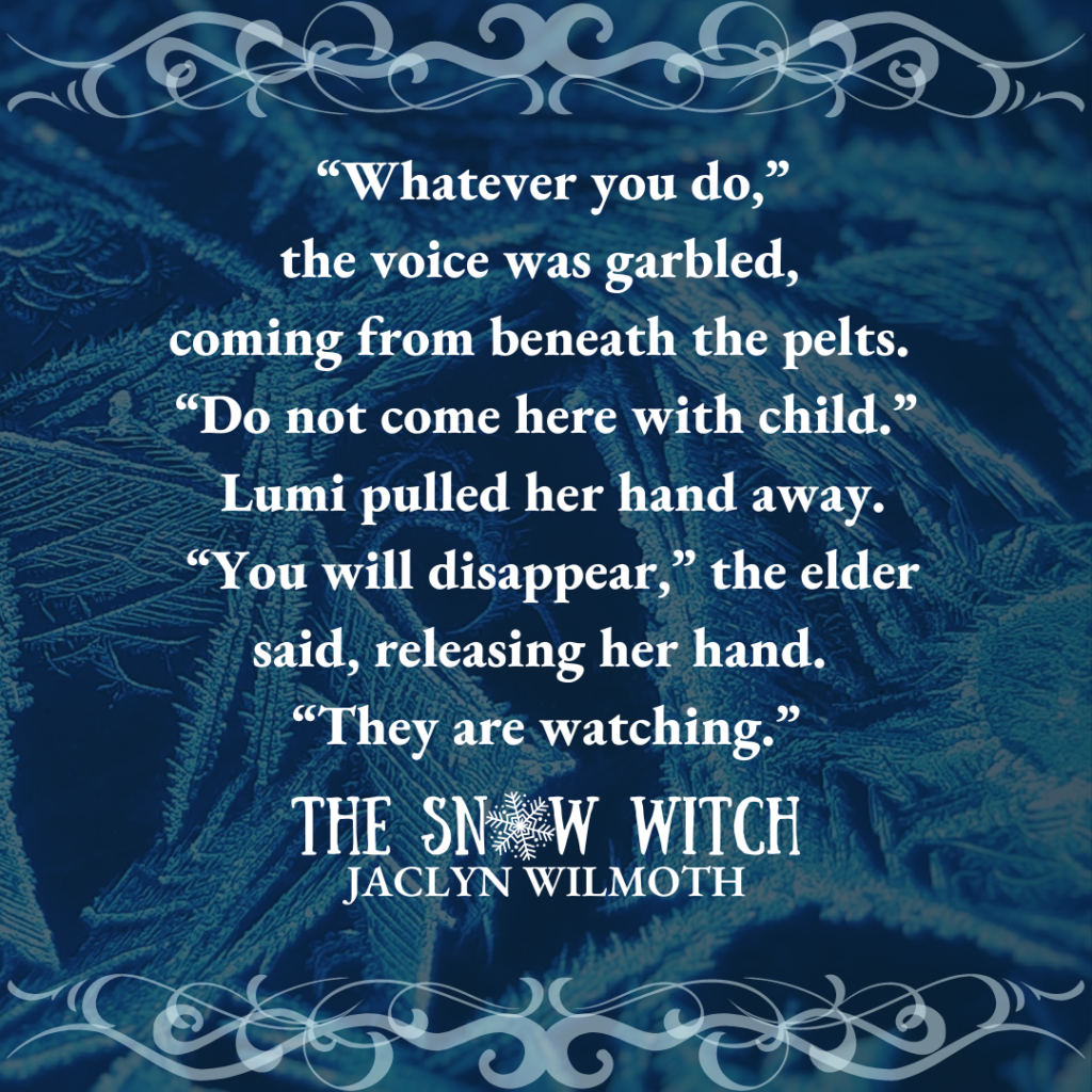 The Snow Witch, Jaclyn Wilmoth
